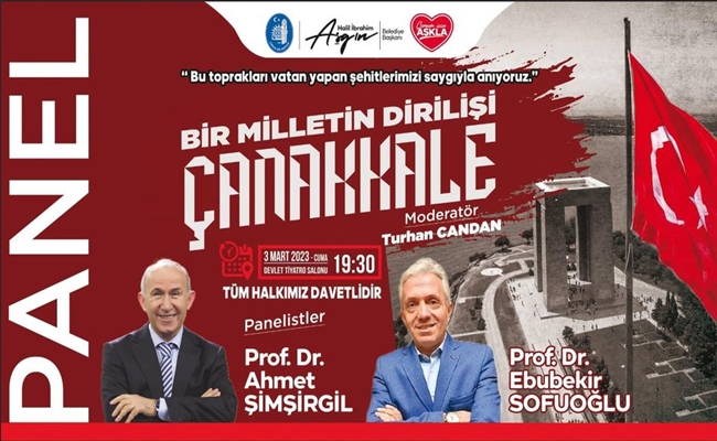 BÄ°R MÄ°LLETÄ°N DÄ°RÄ°LÄ°ÅžÄ°  Ã‡ANAKKALE PANELÄ°!