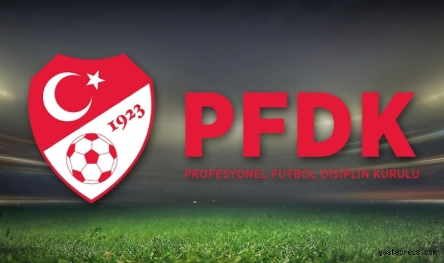 PFDK FATURAYI AĞIR KESTİ