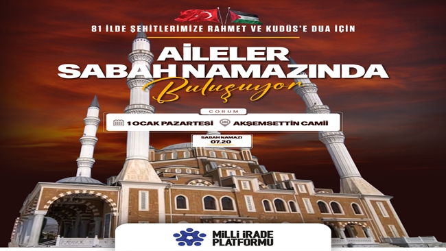 ÅžEHÄ°TLERE DUA Ä°Ã‡Ä°N AÄ°LELERÄ°  SABAH NAMAZINDA BULUÅžUYOR